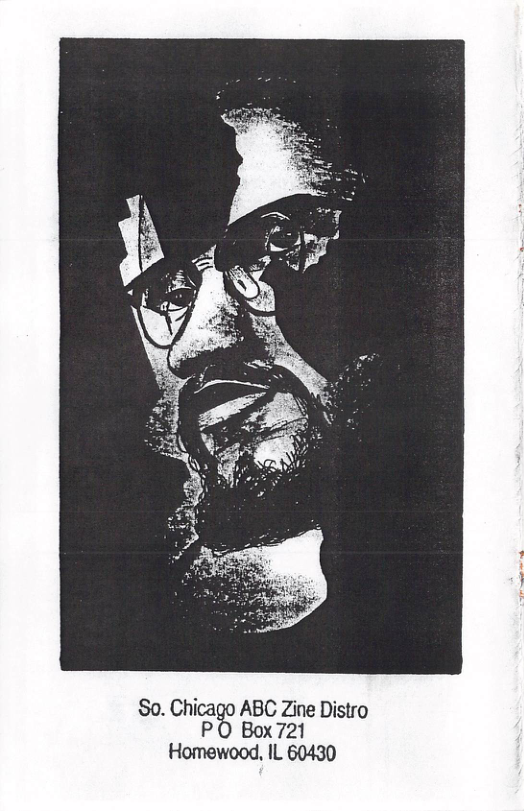 So. Chicago ABC Zine Distro PO Box721 Homewood, IL 60430  